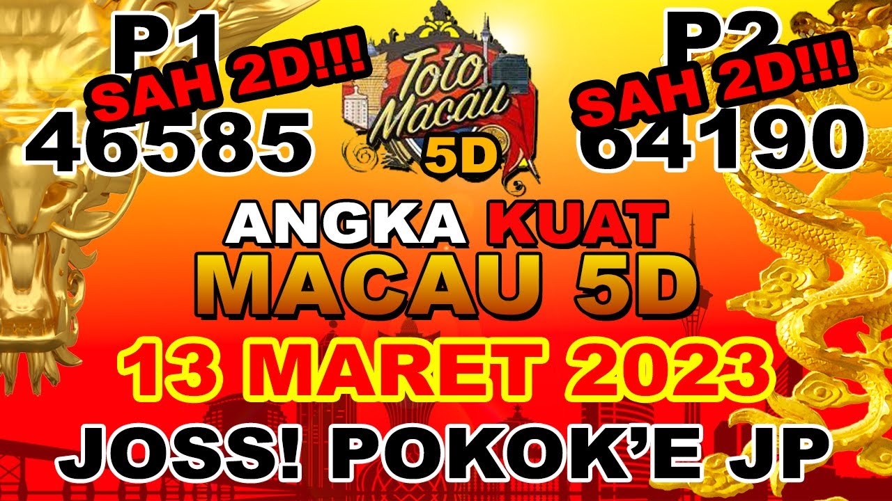 PREDIKSI TOTO MACAU 5D HARI INI 13 MARET 2023 | BOCORAN TOTO MACAU 5D